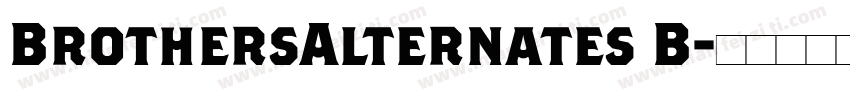 BrothersAlternates B字体转换